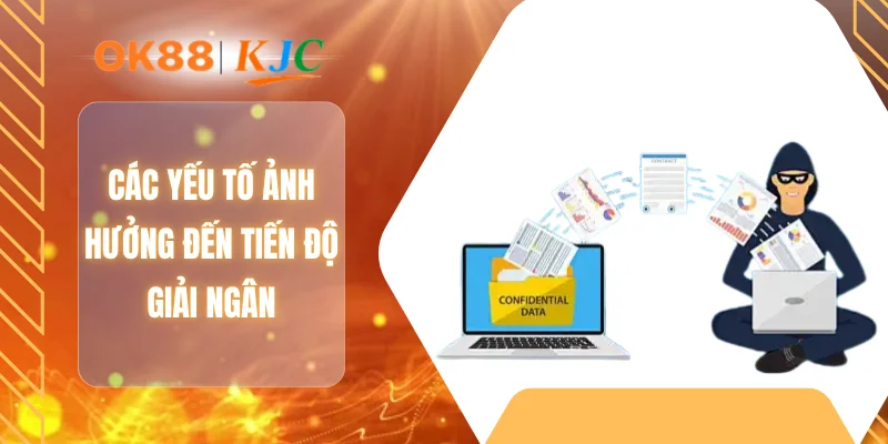 Các yếu tố ảnh hưởng đến tiến độ giải ngân